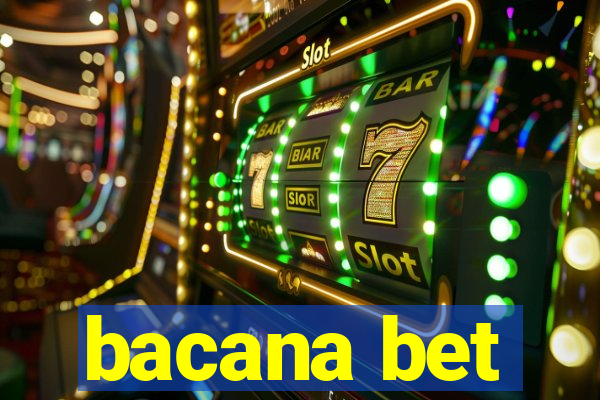 bacana bet